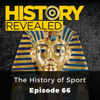 The History of Sport: History Revealed, Episode 66 - Nige Tassell