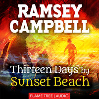 Thirteen Days by Sunset Beach - Ramsey Campbell