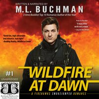 Wildfire at Dawn: A Wildfire Smokejumper Romantic Suspense - M. L. Buchman