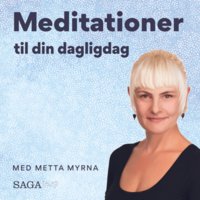 Guidet mindfulness meditation på 15 minutter - Metta Myrna