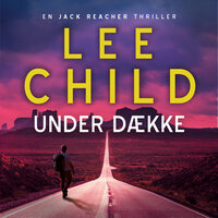 Under dække - Lee Child