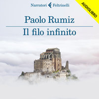 Il filo infinito - Paolo Rumiz