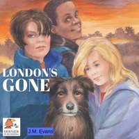 London's Gone - J.M. Evans