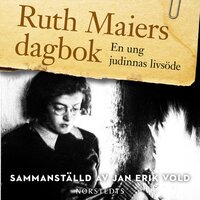 Ruth Maiers dagbok : ett judiskt kvinnoöde - Ruth Maier