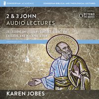 2 and 3 John: Audio Lectures - Karen H. Jobes