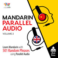 Mandarin Parallel Audio– Learn Mandarin with 501 Random Phrases using Parallel Audio Volume 2 - Lingo Jump