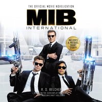 MIB International: The Official Movie Novelization - R. S. Belcher
