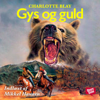 Gys og guld - Charlotte Blay