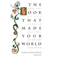 The Book That Made Your World - Vishal Mangalwadi