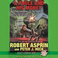 A Phule and His Money - Robert Asprin, Peter J. Heck