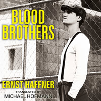 Blood Brothers - Ernst Haffner, Michael Hofmann