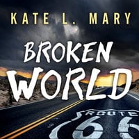 Broken World - Kate L. Mary