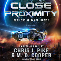 Close Proximity - M. D. Cooper, Chris J. Pike