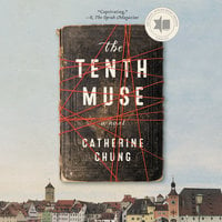 The Tenth Muse: A Novel - Catherine Chung