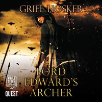 Lord Edward's Archer - Griff Hosker