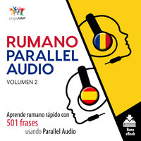 Rumano Parallel Audio – Aprende rumano rápido con 501 frases usando Parallel Audio - Volumen 2 - Lingo Jump