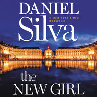 The New Girl: A Novel - Daniel Silva