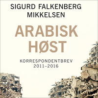 Arabisk høst - Sigurd Falkenberg Mikkelsen