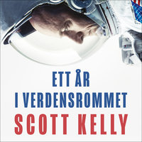 Ett år i verdensrommet - Scott Kelly