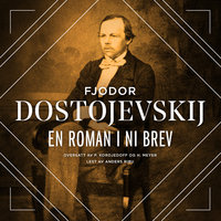 En roman i ni brev - Fjodor Dostojevskij