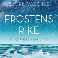 Frostens rike - Bjørn Roar Vassnes