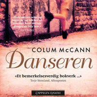 Danseren - Colum McCann