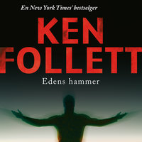 Edens hammer - Ken Follett