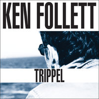 Trippel - Ken Follett