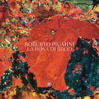 La rosa di Brod - Roberto Piumini