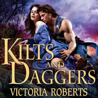 Kilts and Daggers - Victoria Roberts