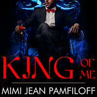 King of Me - Mimi Jean Pamfiloff