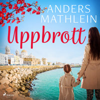 Uppbrott - Anders Mathlein