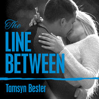 The Line Between - Tamsyn Bester