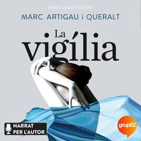 La vigília: Premi Josep Pla 2019 - Marc Artigau i Queralt