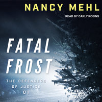 Fatal Frost - Nancy Mehl