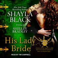 His Lady Bride - Shayla Black, Shelley Bradley