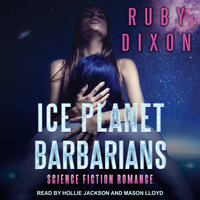 Ice Planet Barbarians - Ruby Dixon