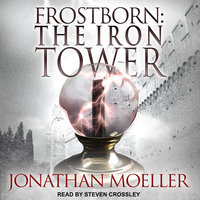 Frostborn: The Iron Tower - Jonathan Moeller