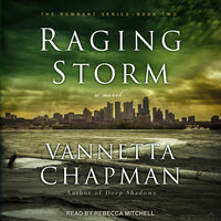 Raging Storm - Vannetta Chapman