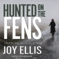 Hunted on the Fens - Joy Ellis