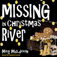 Missing in Christmas River: A Christmas Cozy Mystery - Meg Muldoon