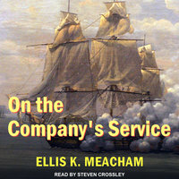 On the Company's Service - Ellis K. Meacham