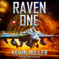 Raven One - Capt. Kevin P. Miller USN (Ret.)