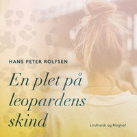 En plet på leopardens skind - Hans Peter Rolfsen