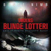 Dødens blinde lotteri - Bente Nimb