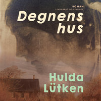 Degnens hus - Hulda Lütken
