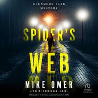 Spider's Web: A Police Procedural Novel - Mike Omer