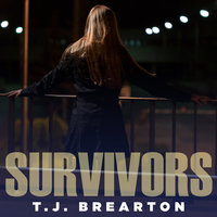 Survivors - T. J. Brearton