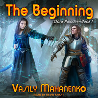 The Beginning - Vasily Mahanenko