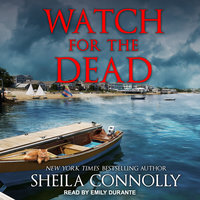 Watch For the Dead - Sheila Connolly